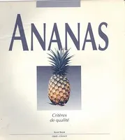 Ananas, Critères de qualité