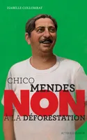 Chico Mendes : 