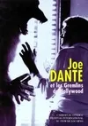 Joe Dante et les Gremlins de Hollywood