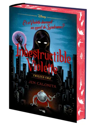 Twisted Tale - Indestructible Violette (édition collector)