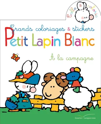 Coloriages et Stickers - Petit Lapin Blanc à la campagne