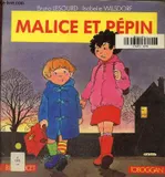 Les Aventures friponnes de Jojo et Paco, [1], Malice et Pépin