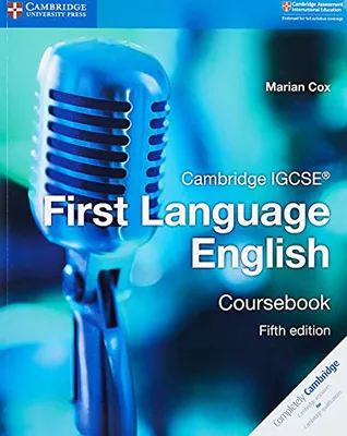 CAMBRIDGE IGCSE (R) FIRST LANGUAGE ENGLISH COURSEBOOK