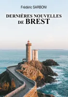 Dernières nouvelles de Brest