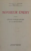 Monsieur Émery, L'Église d'Ancien Régime et la Révolution