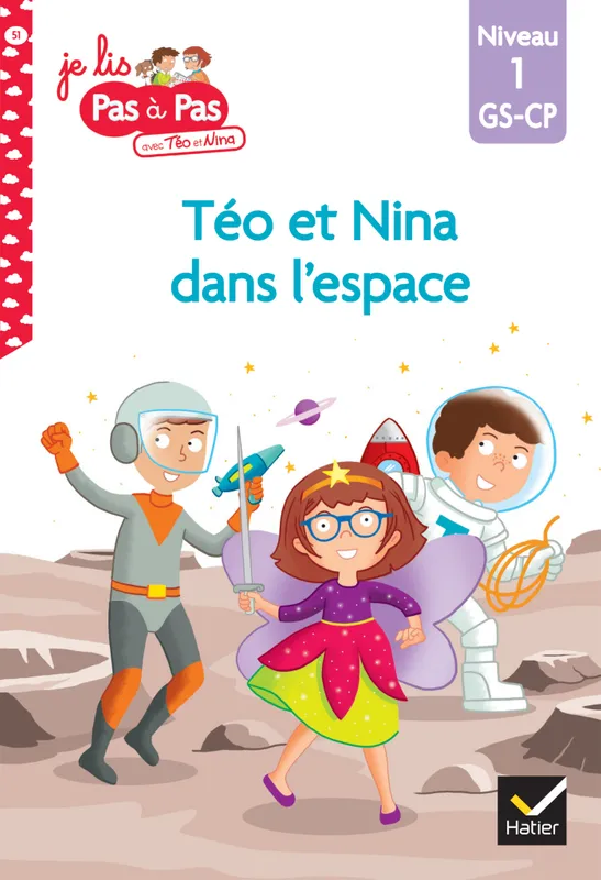 Livres Jeunesse de 6 à 12 ans Romans Téo et Nina GS-CP niveau 1 - Téo et Nina dans l'espace Isabelle Chavigny, Marie-Hélène Van Tilbeurgh