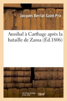 Annibal à Carthage après la bataille de Zama