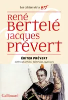 Éditer Prévert, Lettres et archives éditoriales, 1946-1973