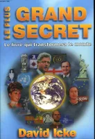 Plus grand secret - T. 1, le livre qui transformera le monde
