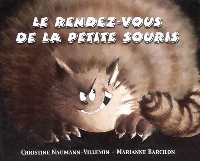 Livres Jeunesse Albums À partir de 2-3 ans Rendez vous de la petite souris (Le) Christine Naumann-Villemin