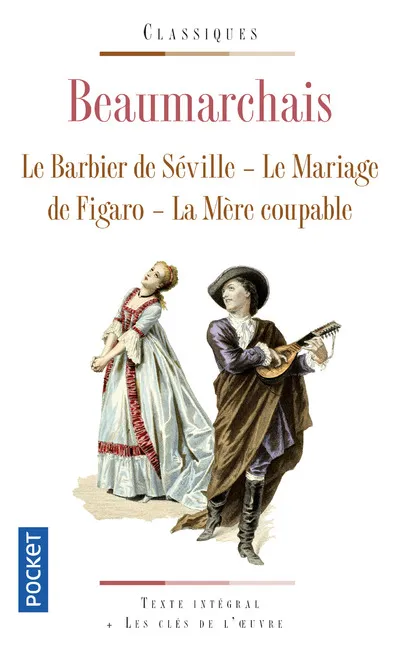 Livres Littérature et Essais littéraires Théâtre Le barbier de Séville / Le mariage du Figaro / La mère coupable Pierre-Augustin Caron de Beaumarchais