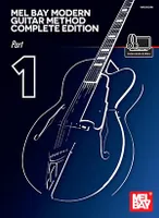 Mel Bay Modern Guitar Method, Complete Edition, Part 1