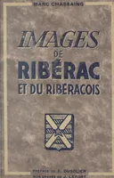 Images de Ribérac et du Ribéracois