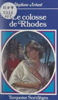 Le colosse de Rhodes