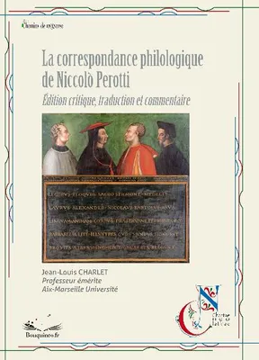La correspondance philologique de Niccolò Perotti, Édition critique, traduction et commentaire