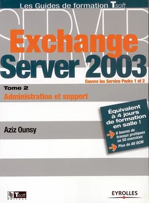 Exchange Server 2003, Administration et support