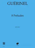 Huit préludes pour piano