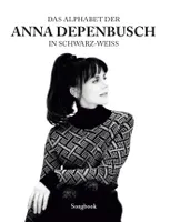 Das Alphabet der Anna Depenbusch, in schwarz-weiß