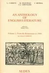 An Anthology of English literature., 1, From the Renaissance to 1660, An anthology of English literature Volume 1 : From the Renaissance to 1660