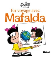 En Voyage avec Mafalda, En Voyage avec Mafalda
