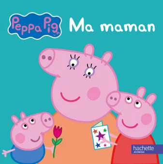 Peppa Pig, Peppa / Ma maman