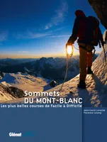 Sommets du Mont-Blanc, Les plus belles courses