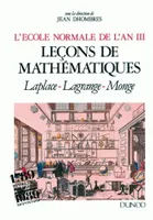 L'École normale de l'an III, Leçons de mathématiques - Laplace, Lagrange, Monge