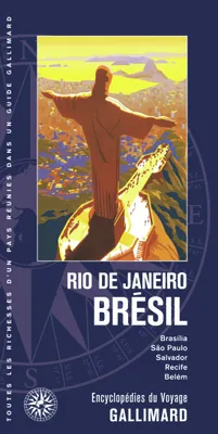 Rio de Janeiro - Brésil, Brasília, São Paulo, Salvador, Recife, Belém