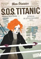 S.O.S. Titanic, Journal de Julia Facchini, 1912