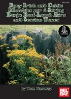 Easy Irish And Celtic Melodies For 5-String Banjo, Best-Loved Airs And Session Tunes