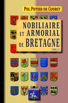 Nobiliaire & Armorial de Bretagne (T4), (Tome 4)