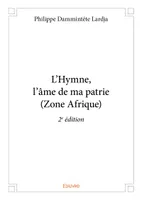 L’hymne, l’âme de ma patrie (zone afrique), 2e édition