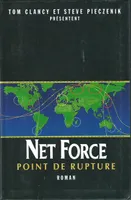 Net force., 4, Net Force 4  Point de rupture, roman