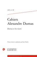 Cahiers Alexandre Dumas, Dumas et les rieurs