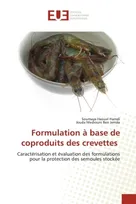 Formulation à base de coproduits des crevettes, Caractérisation et évaluation des formulations pour la protection des semoules stockée