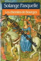Les chemins de Bourges, roman