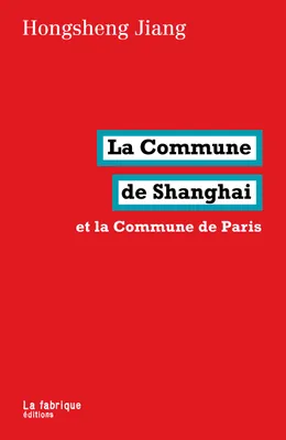 La Commune de Shanghai, Et la Commune de Paris