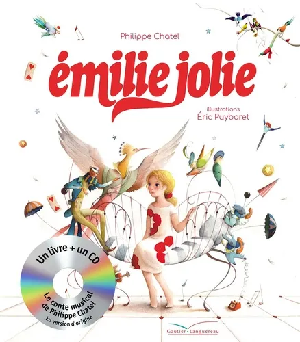 Jeux et Jouets Musique CD / livres CD Emilie Jolie Philippe Chatel