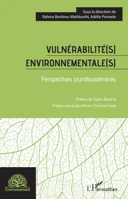 Vulnérabilité(s) environnementale(s), Perspectives pluridisciplinaires