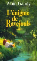 L'énigme de Ravejouls, roman