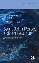 Saint-John Perse, exil en lieu pur, Étude du poème Exil