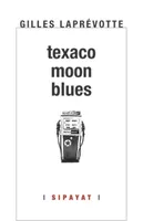 Texaco Moon Blues