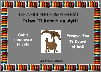 Les aventures de Cabri en Haïti, Cabri découvre la ville, Premye fwa Ti Kabrit al lavil