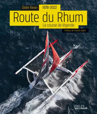 Route du Rhum, 1978-2022, La course de légende