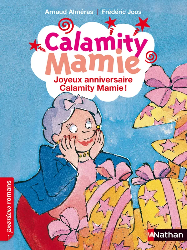 Joyeux Anniversaire Calamity Mamie ! Arnaud Alméras