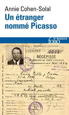 Un étranger nommé Picasso, Dossier de police n°74.664