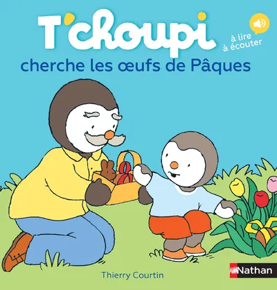 Jeux et Jouets Livres Livres pour les 0-3 ans Livres tout carton T'choupi cherche les oeufs de Pâques Thierry Courtin