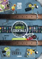 World Cocktails, Plus de 60 recettes du Manhattan au Mojito