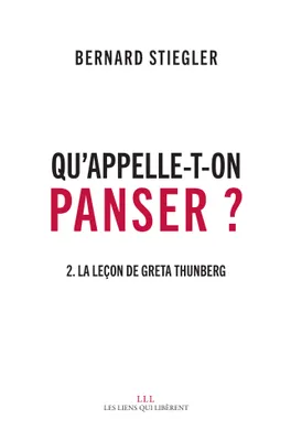 Qu'appelle-t-on Panser ? T2, La leçon de Greta Thunberg