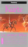 Les Derynis., Les Derynis La trilogie des Héritiers (918-928) Tome 3 : Le prince Félon